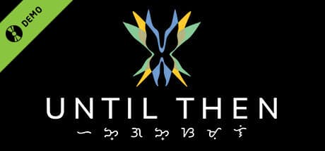 Until Then Demo